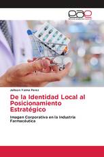 De la Identidad Local al Posicionamiento Estratégico
