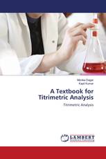 A Textbook for Titrimetric Analysis