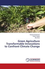 Green Agriculture Transformable Innovations to Confront Climate Change