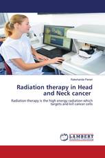 Radiation therapy in Head and Neck cancer