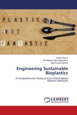 Engineering Sustainable Bioplastics