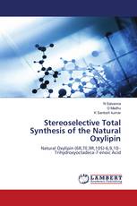 Stereoselective Total Synthesis of the Natural Oxylipin