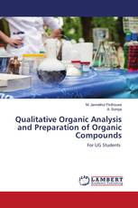 Qualitative Organic Analysis and Preparation of Organic Compounds