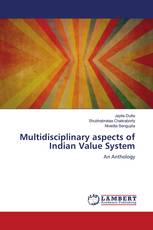 Multidisciplinary aspects of Indian Value System