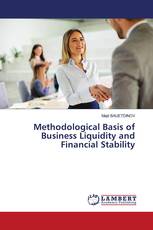 Methodological Basis of Business Liquidity and Financial Stability