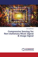 Compressive Sensing for Non-stationary Music Signal & Image Signal