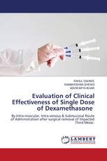 Evaluation of Clinical Effectiveness of Single Dose of Dexamethasone