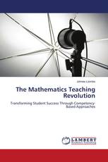 The Mathematics Teaching Revolution