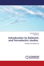 Introduction to Dielectric and Ferroelectric studies