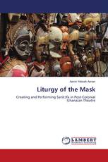 Liturgy of the Mask