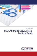 MATLAB Made Easy: A Step-by-Step Guide
