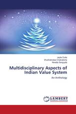 Multidisciplinary Aspects of Indian Value System
