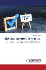 Electoral Reforms in Nigeria: