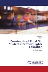 Constraints of Rural Girl Students for Their Higher Education