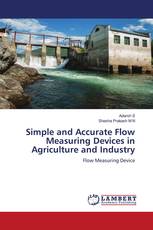 Simple and Accurate Flow Measuring Devices in Agriculture and Industry
