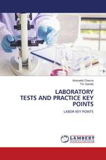 LABORATORY TESTS AND PRACTICE KEY POINTS