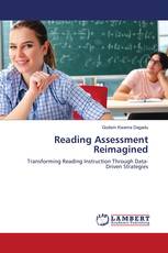 Reading Assessment Reimagined