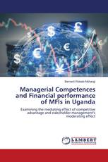 Managerial Competences and Financial performance of MFIs in Uganda