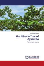The Miracle Tree of Ayurveda
