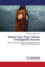 Master Your Time: Unlock Unstoppable Success