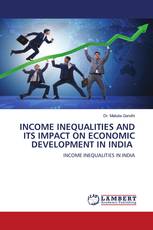 INCOME INEQUALITIES AND ITS IMPACT ON ECONOMIC DEVELOPMENT IN INDIA