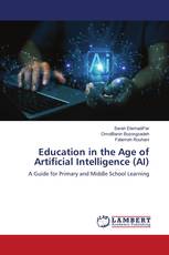 Education in the Age of Artificial Intelligence (AI)
