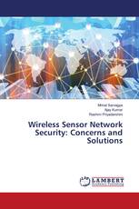 Wireless Sensor Network Security: Concerns and Solutions