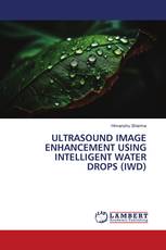 ULTRASOUND IMAGE ENHANCEMENT USING INTELLIGENT WATER DROPS (IWD)