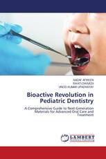 Bioactive Revolution in Pediatric Dentistry