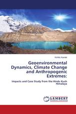 Geoenvironmental Dynamics, Climate Change and Anthropogenic Extremes: