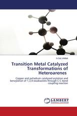 Transition Metal Catalyzed Transformations of Heteroarenes