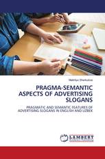 PRAGMA-SEMANTIC ASPECTS OF ADVERTISING SLOGANS