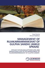 MANAGEMENT OF RUJAKARMARMAKSHAT OF GULPHA SANDHI (ANKLE SPRAIN)