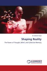 Shaping Reality