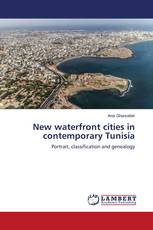 New waterfront cities in contemporary Tunisia