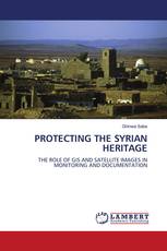 PROTECTING THE SYRIAN HERITAGE