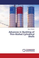Advances in Buckling of Thin-Walled Cylindrical Shells