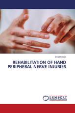 REHABILITATION OF HAND PERIPHERAL NERVE INJURIES