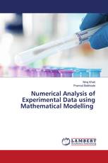 Numerical Analysis of Experimental Data using Mathematical Modelling