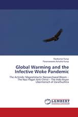 Global Warming and the Infective Woke Pandemic