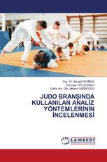 JUDO BRANŞINDA KULLANILAN ANALİZ YÖNTEMLERİNİN İNCELENMESİ
