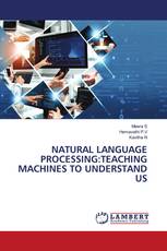NATURAL LANGUAGE PROCESSING:TEACHING MACHINES TO UNDERSTAND US