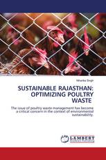 SUSTAINABLE RAJASTHAN: OPTIMIZING POULTRY WASTE