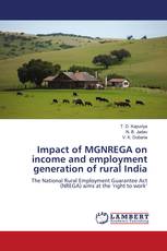 Impact of MGNREGA on income and employment generation of rural India