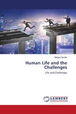 Human Life and the Challenges