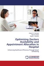 Optimizing Doctors Availability and Appointment Allocation in Hospital