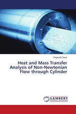 Heat and Mass Transfer Analysis of Non-Newtonian Flow through Cylinder