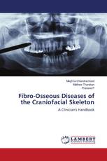 Fibro-Osseous Diseases of the Craniofacial Skeleton