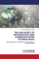 THE INFLUENCE OF INFORMATION AND COMMUNICATION TECHNOLOGIES