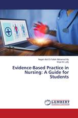 Evidence-Based Practice in Nursing: A Guide for Students